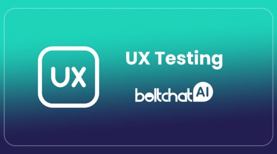 BoltChatAI UX Testing